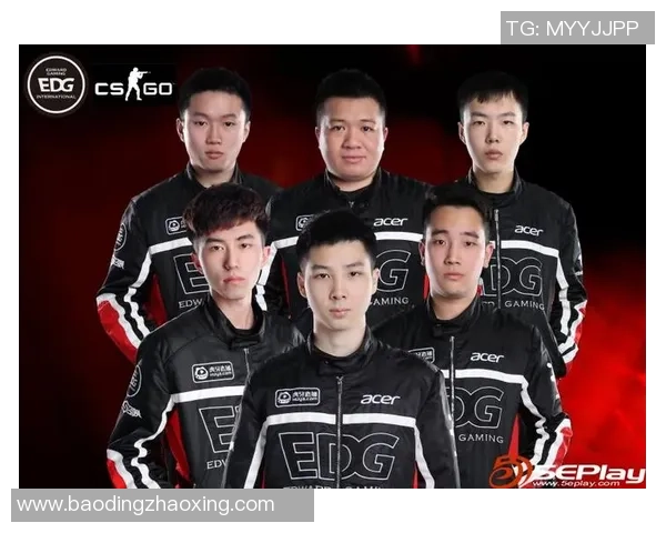 聚焦CSGOEDG战队配合策略与战术分析探讨 聚焦CSGOEDG战队配合策略与战术分析探讨